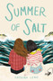 Summer of Salt by Katrina Leno, 9780062493620