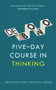 Five-Day Course in Thinking by Edward de Bono, 9781785040863