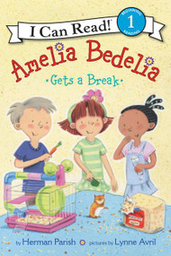 Amelia Bedelia Gets a Break by Herman Parish, Lynne Avril, 9780062658883