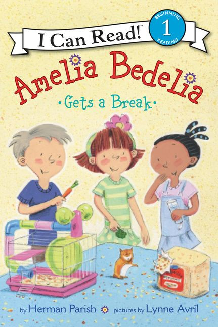 Amelia Bedelia Gets a Break by Herman Parish, Lynne Avril, 9780062658883