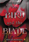 The Bird and the Blade by Megan Bannen, 9780062674159
