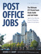Post Office Jobs (The Ultimate 473 Postal Exam Study Guide) by Dennis Damp, Nancy Ledgerwood, George Foster, Dennis Damp  Jr., 9780943641348