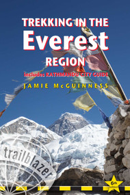 Trekking in the Everest Region (Practical Guide with 27 Detailed Route Maps & 65 Village Plans including Kathmandu City Guide) by Jamie McGuinness, 9781905864812