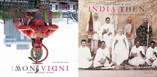 India Then and Now by Rudrangshu Mukherjee, Vir Sanghvi, 9788174363978
