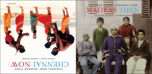Madras Then Chennai Now by Nandita Krishan, Tishani Doshi, 9788174369147