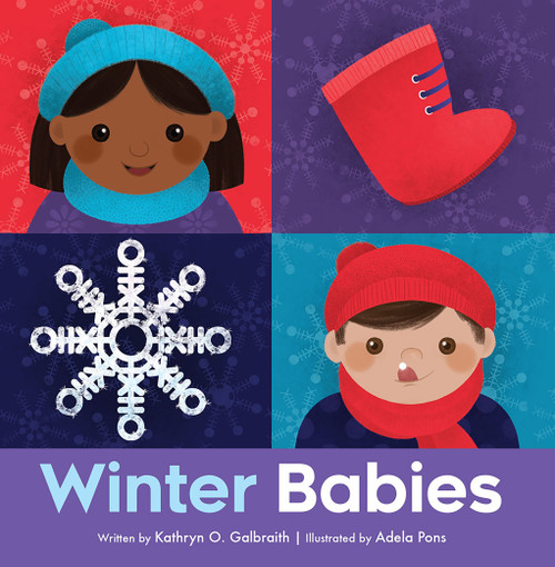 Winter Babies by Kathryn O. Galbraith, Adela Pons, 9781682630679