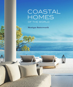 Coastal Homes Of The World - 9781921024900 by Monique Butterworth, 9781921024900