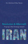 Revolution and Aftermath (Forging a New Strategy toward Iran) by Eric Edelman, Ray Takeyh, 9780817921545