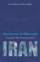Revolution and Aftermath (Forging a New Strategy toward Iran) by Eric Edelman, Ray Takeyh, 9780817921545