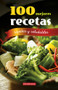100 mejores recetas, rápidas y saludables by Compendium Compendium, 9786078237654