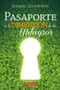 Pasaporte a la dimensión de los milagros by Raquel Levinstein, 9786074525335