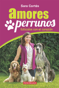 Amores perrunos (Spanish Edition) by Sara Cortés, 9786078237623