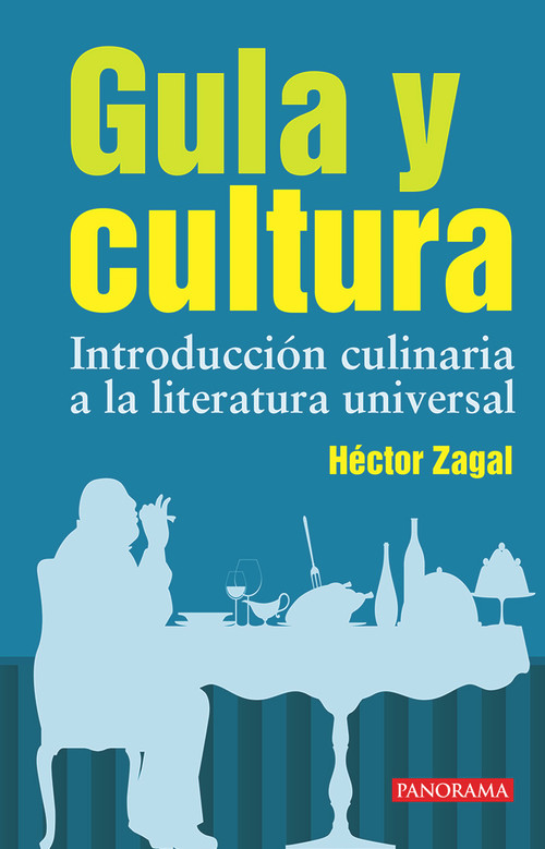 Gula y cultura (Spanish Edition) by Héctor Zagal, 9786074524987