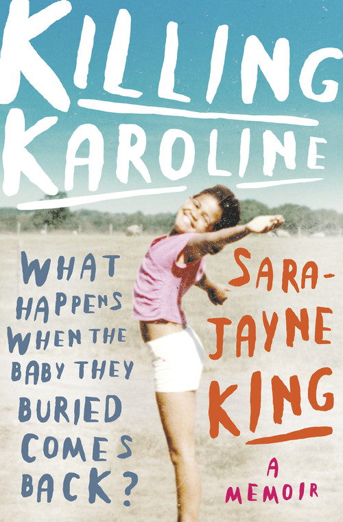 Killing Karoline by Sara-Jayne King, 9781920601959