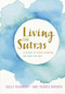Living the Sutras (A Guide to Yoga Wisdom beyond the Mat) by Kelly DiNardo, Amy Pearce-Hayden, 9781611805499