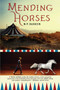 Mending Horses by M. P. Barker, 9780823440047