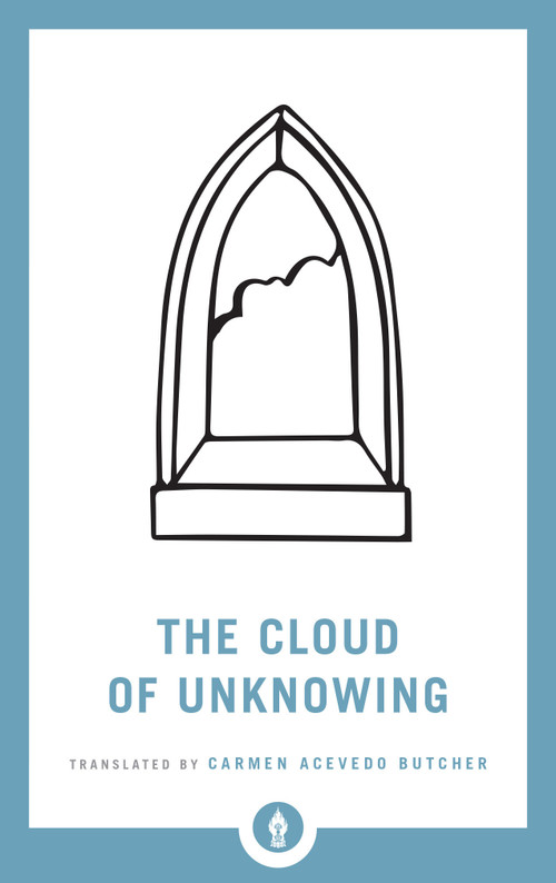 The Cloud of Unknowing - 9781611806229 by Carmen Acevedo Butcher, 9781611806229