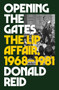 Opening the Gates (The Lip Affair, 1968-1981) by Donald Reid, 9781786635402