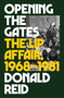 Opening the Gates (The Lip Affair, 1968-1981) by Donald Reid, 9781786635402