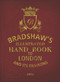 Bradshaw's Handbook to London by George Bradshaw, 9781784423322