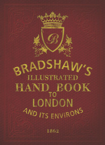 Bradshaw's Handbook to London by George Bradshaw, 9781784423322