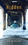 Hidden - 9780823440269 by Miriam Halahmy, 9780823440269