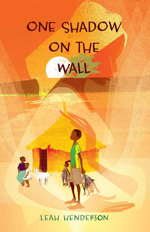 One Shadow on the Wall - 9781481462969 by Leah Henderson, 9781481462969