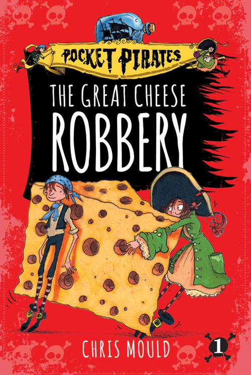 The Great Cheese Robbery - 9781481491143 by Chris Mould, Chris Mould