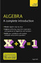 Algebra (A Complete Introduction: Teach Yourself) by Hugh Neill, 9781473678415