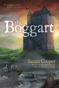 The Boggart - 9780689505768 by Susan Cooper, 9780689505768
