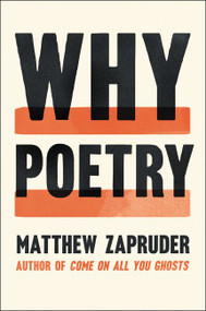 Why Poetry - 9780062343086 by Matthew Zapruder, 9780062343086