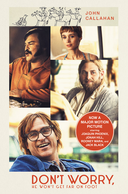 Don't Worry, He Won't Get Far on Foot by John Callahan, David Kelly, 9780062836960