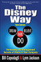 The Disney Way:Harnessing the Management Secrets of Disney in Your Company, Third Edition by Lynn Jackson, Bill Capodagli, 9781259583872