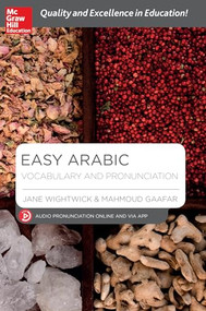 Easy Arabic Vocabulary and Pronunciation by Jane Wightwick, 9781260117639