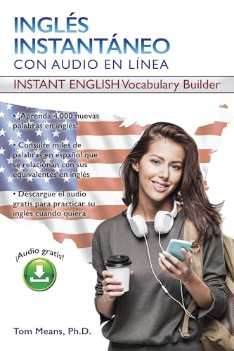 Ingles Instantaneo (Instant English Vocabulary Builder) (Spanish Edition) by Tom Means, 9780781813754