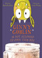 Ginny Goblin Is Not Allowed to Open This Box by David Goodner, Louis Thomas, 9780544764156