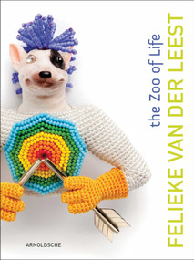 Felieke van der Leest (The Zoo of Life: Jewellery & Objects 1996-2014) (Dutch; Flemish Edition) by Jorunn Veiteberg, Ward Schrijver, 9783897904217