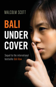 Bali Undercover by Malcolm Scott, 9789814625135