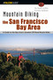Mountain Biking the San Francisco Bay Area by Lorene Jackson, 9780762727155