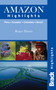 Amazon Highlights (Peru · Ecuador · Colombia · Brazil) by Roger Harris, 9781841623740