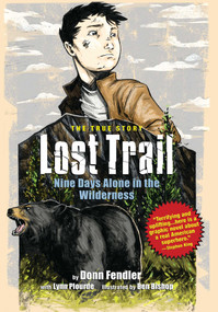 Lost Trail (Nine Days Alone in the Wilderness) by Donn Fendler, Lynn Plourde, Ben Bishop, 9780892729456