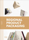 Regional Product Packaging by Yang Meng, 9781864707700