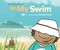 On My Swim by Kari-Lynn Winters, Christina Leist, 9781926890166