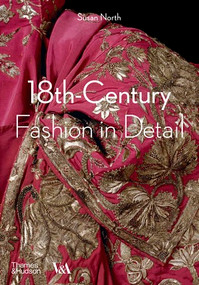 18th-Century Fashion in Detail by Susan North, 9780500292631