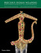 Precious Indian Weapons and Other Princely Accoutrements - 9780500970812 by Salam Kaoukji, 9780500970812