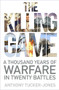 The Killing Game (A Thousand Years of Warfare in Twenty Battles) by Anthony Tucker-Jones, 9780750983488
