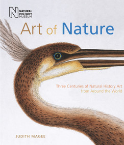 Art of Nature (Three Centuries of Natural History Art from Around the World) by Judith Magee, 9780565094423