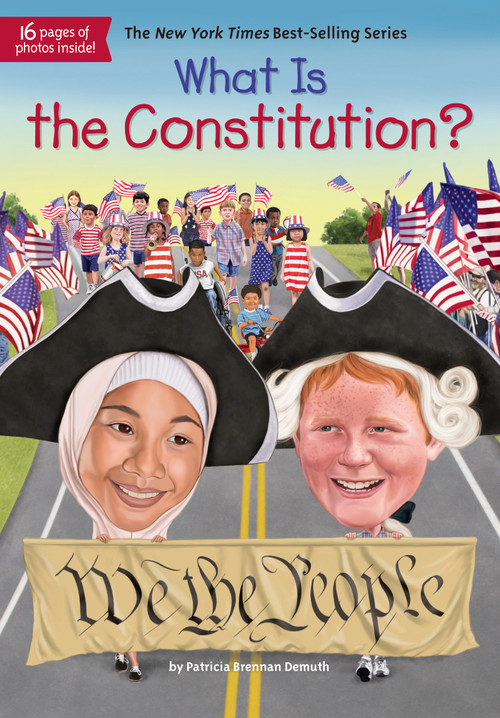What Is the Constitution? by Patricia Brennan Demuth, Who HQ, Tim Foley, 9781524786113