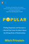 Popular (Finding Happiness and Success in a World That Cares Too Much About the Wrong Kinds of Relationships) by Mitch Prinstein, 9780399563751