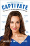 Captivate (The Science of Succeeding with People) - 9780399564499 by Vanessa Van Edwards, 9780399564499